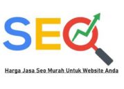 Harga Jasa Seo Murah Untuk Website Anda