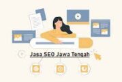 Keutamaan Jasa SEO Jawa Tengah