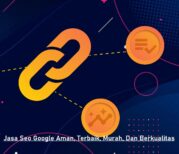 Jasa Seo Google Aman, Terbaik, Murah, Dan Berkualitas